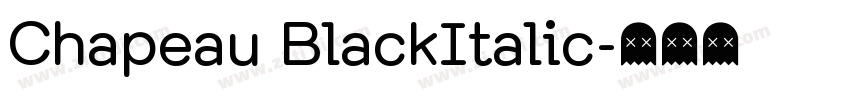 Chapeau BlackItalic字体转换